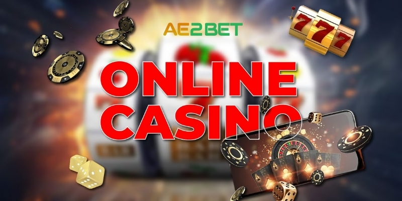 Casino AE3BET.NET: Trải Nghiệm Đỉnh Cao Của Sòng Bài Trực Tuyến 2 Tổng quan về Casino AE3BET.NET